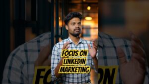 Why You Should Focus on LinkedIn Marketing To Transform Your Business?