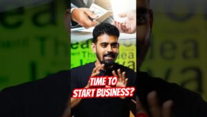 What Is The Right Time To Start A Business?