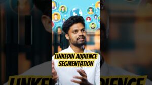 Why Audience Segmentation Matters on LinkedIn?